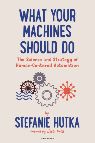 What Your Machines Should Do What Your Machines Should Do Cover