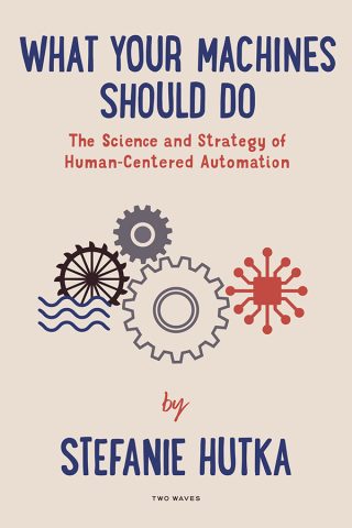 What Your Machines Should Do Cover